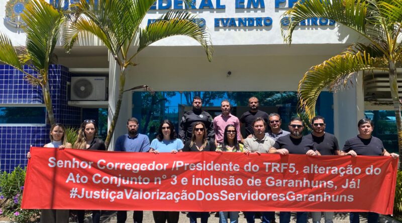 SERVIDORES DA JUSTIÇA FEDERAL DE GARANHUNS REALIZAM ATO PACÍFICO PELA INCLUSÃO DO MUNICÍPIO NO ATO QUE RECONHECE LOCALIDADES DE DIFÍCIL PROVIMENTO