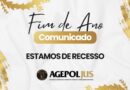 AGEPOLJUS ENTRA EM RECESSO A PARTIR DE SEGUNDA-FEIRA