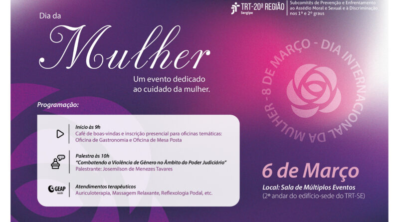 DIRETOR DA AGEPOLJUS SERÁ PALESTRANTE EM EVENTO DO DIA DA MULHER PROMOVIDO PELO TRT-20