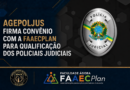 AGEPOLJUS FIRMA CONVÊNIO COM A FAAECPLAN PARA QUALIFICAÇÃO DOS POLICIAIS JUDICIAIS